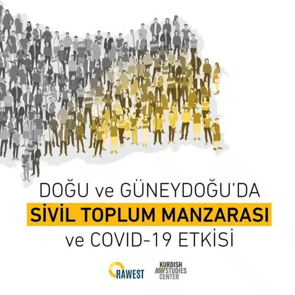 Doğu ve Güneydoğu’da Sivil Toplum Manzarası ve Covid-19 Etkisi