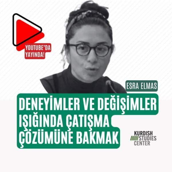 Deneyimler ve Değişimler Işığında Çatışma Çözümüne Bakmak / Esra Elmas