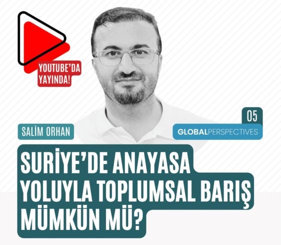 Syria: Is Social Peace Possible Through a Constitution? / Salim Orhan