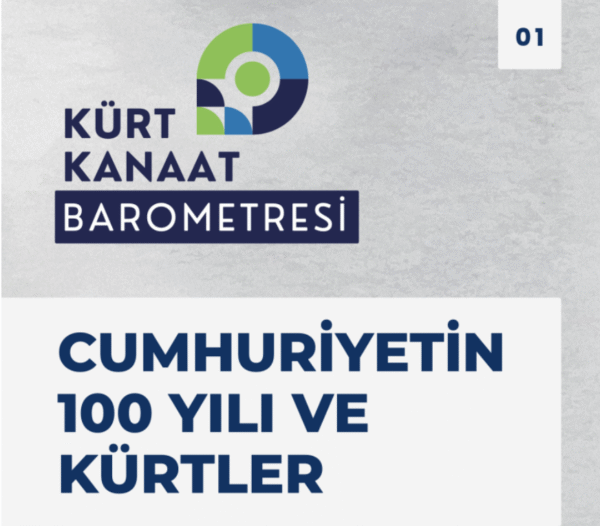 Kürt Kanaat Barometresi-1: Cumhuriyetin 100 Yılı ve Kürtler